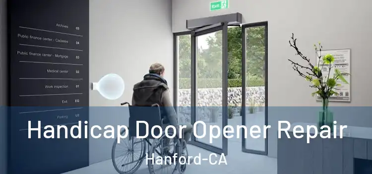  Handicap Door Opener Repair Hanford-CA