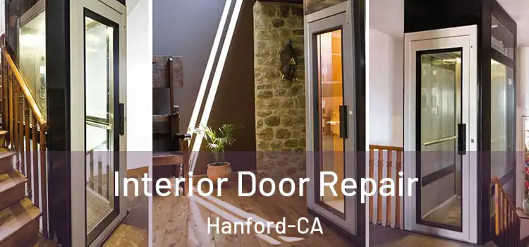  Interior Door Repair Hanford-CA