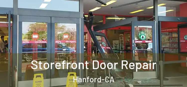  Storefront Door Repair Hanford-CA
